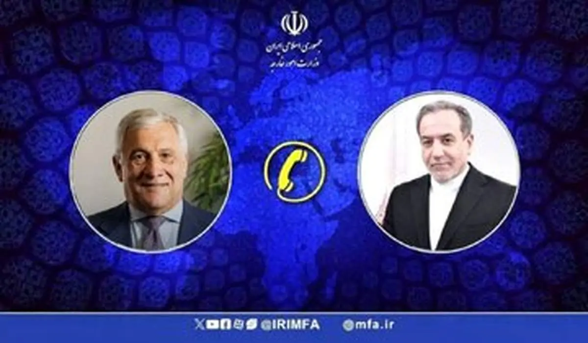 عراقچی وزیرخارجه ایتالیا را در جریان نتایج مذاکرات ایران ـ آمریکا قرار داد