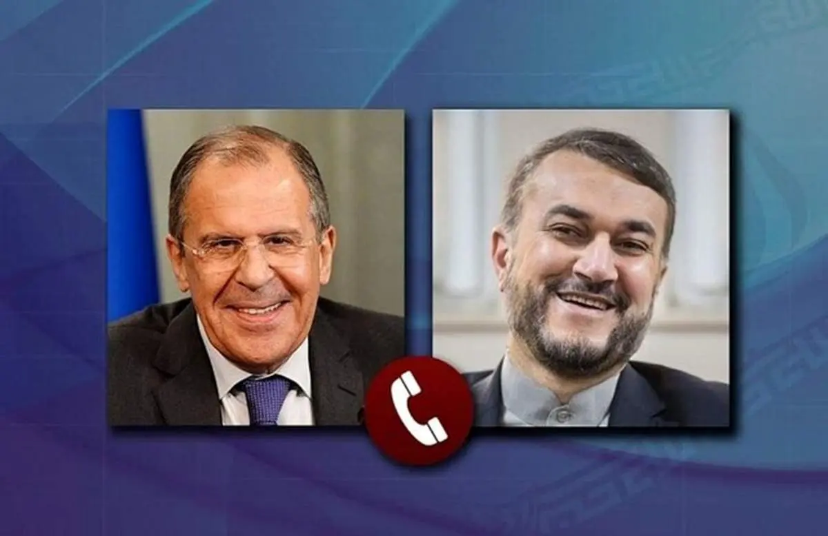 مکالمه تلفنی لاوروف و امیرعبداللهیان درباره مسائل مهم دوکشور